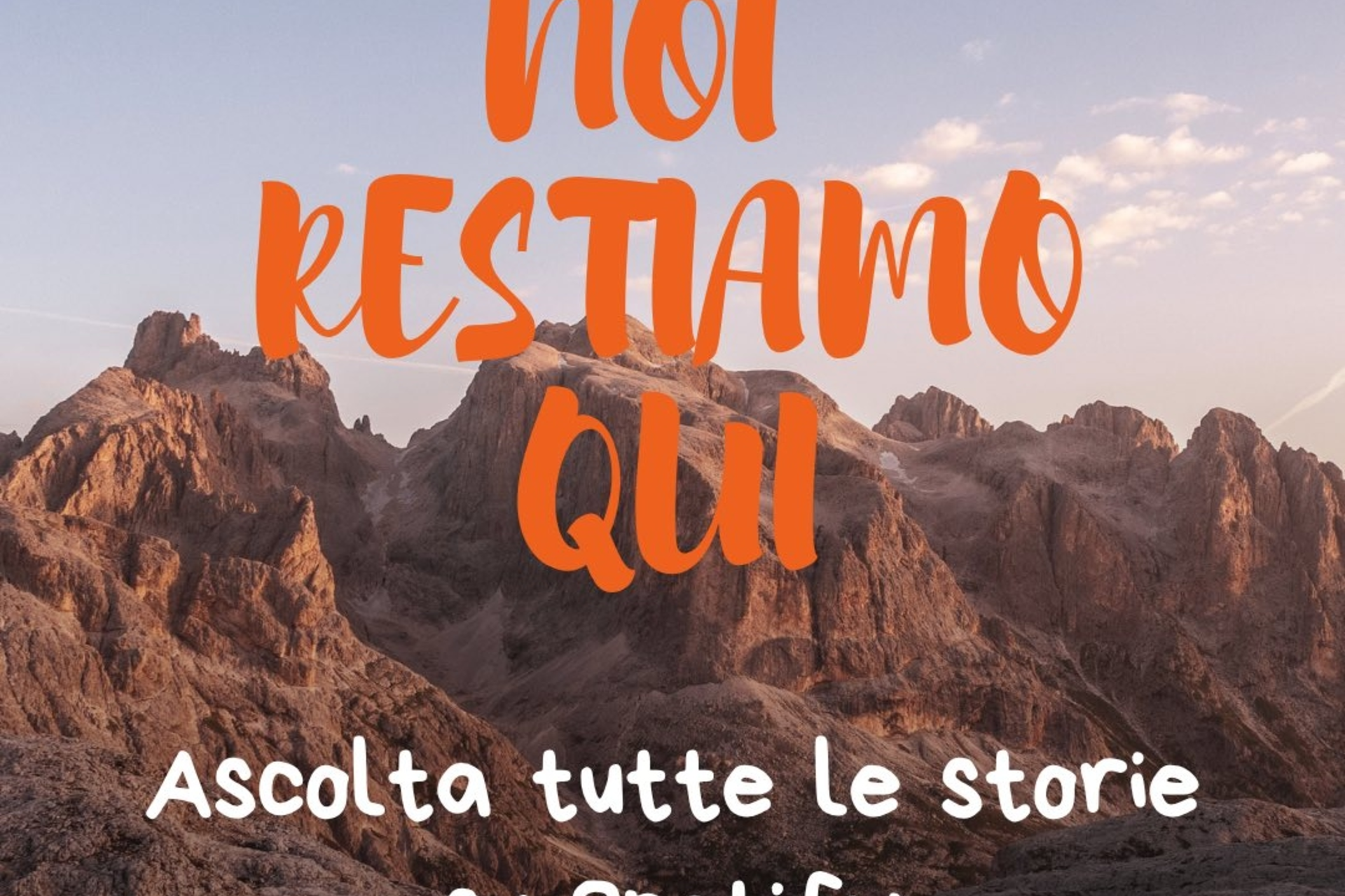 Noi restiamo qui: giovani storie montanare